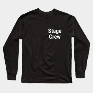 Stage Crew White Long Sleeve T-Shirt